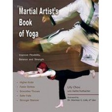 The Martial Artist's Book of Yoga (Paperback) by Lily Chou